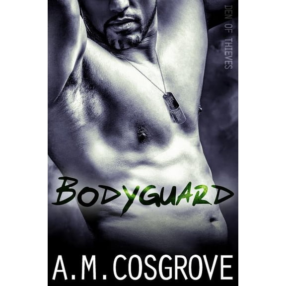 Den of Thieves: Bodyguard (Series #2) (Paperback)