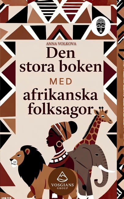 Den stora boken med afrikanska folksagor, (Paperback)