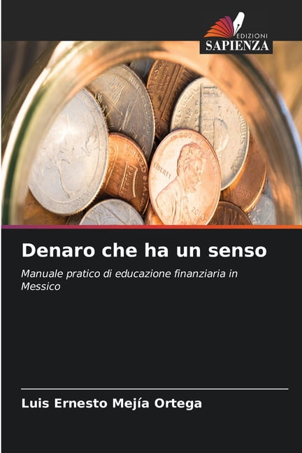 Denaro che ha un senso, (Paperback)