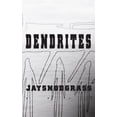 thumbnail image 1 of Dendrites (Paperback), 1 of 1