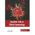thumbnail image 1 of Dendritic Cells in Clinical Immunology, (Hardcover), 1 of 1