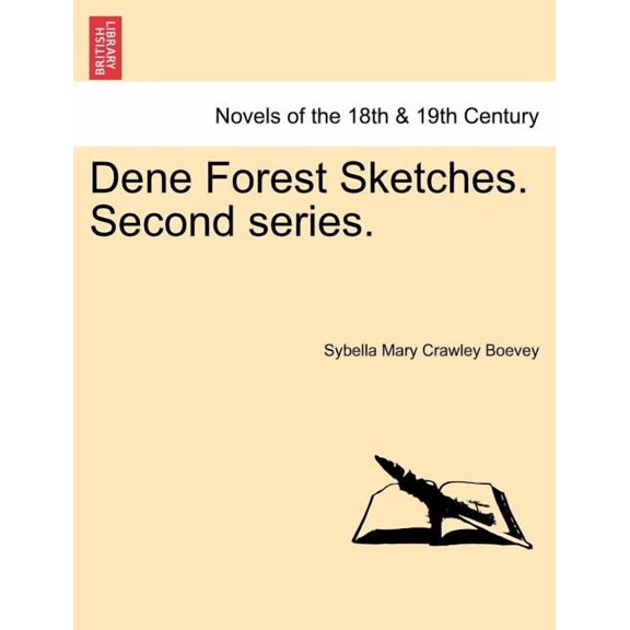 Dene Forest Sketches. Second Series.