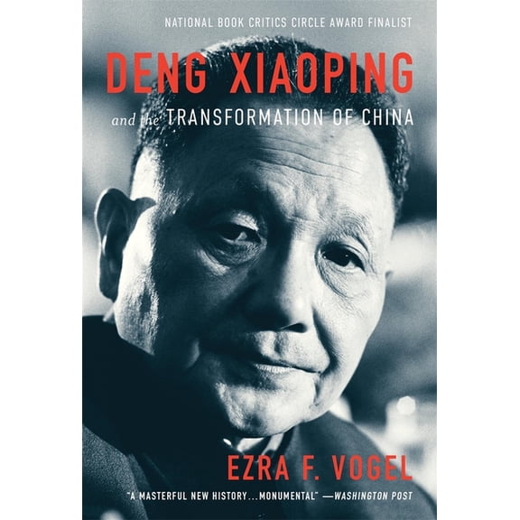 Deng Xiaoping and the Transformation of China, (Paperback)