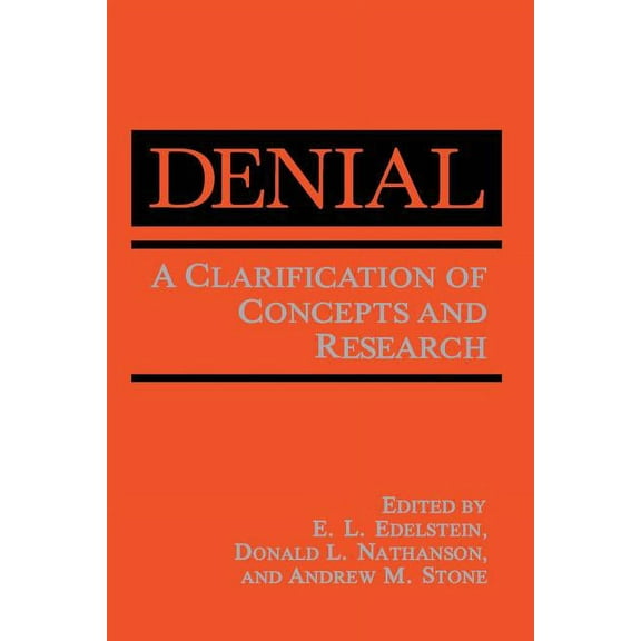 Denial: A Clarification of Concepts and Research, (Paperback)