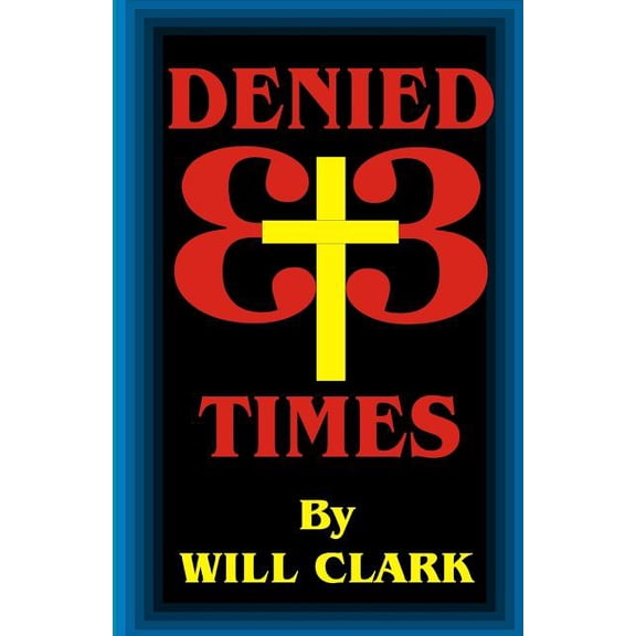 Denied 3 Times