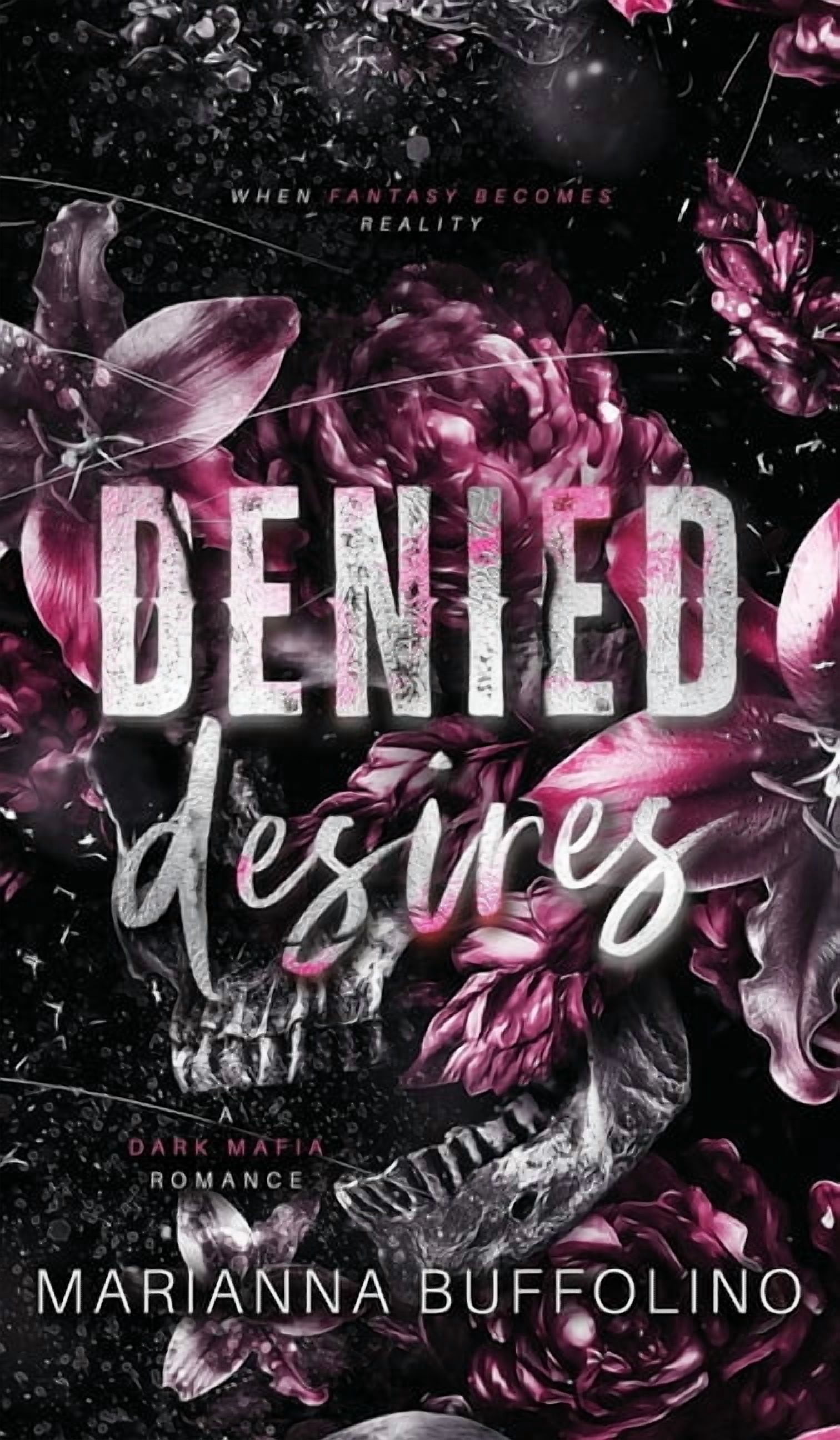 Denied Desires, (Hardcover)