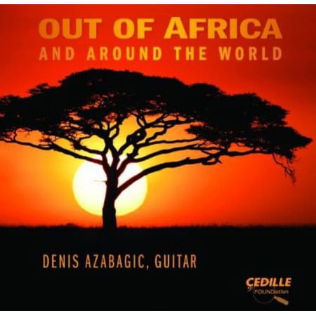 Denis Azabagic - Out of Africa & Around the World - Music & Performance - CD