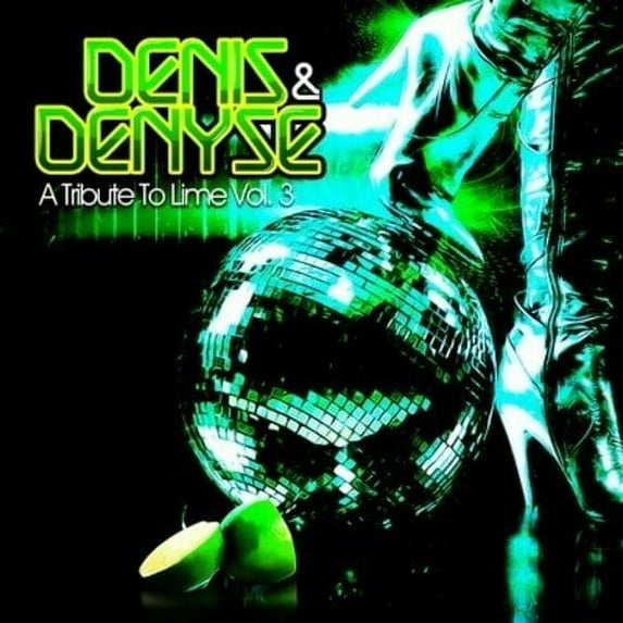 Denis & Denyse - A Tribute to Lime Vol. 3 - Rock - CD