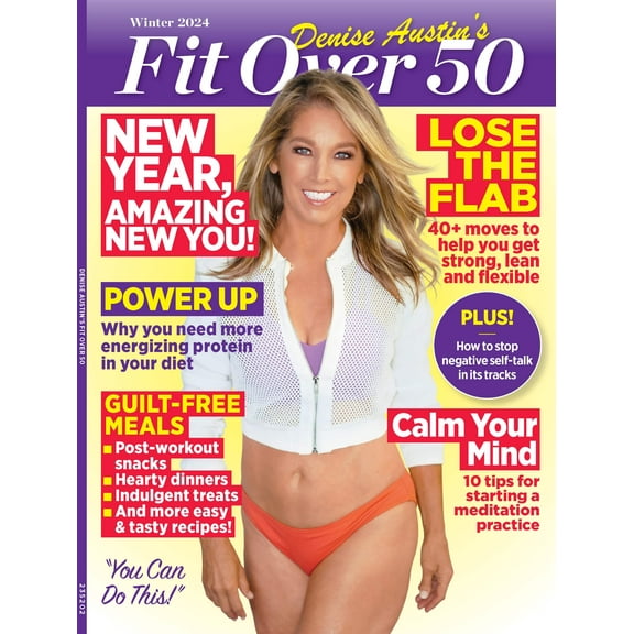 Denise Austin's Fit Over 50 - New Year, Amazing New You: Guilt-Free Meals, Lose The Flab, Pilates, 4 Week Walking Challenge, Stop Negative Self-Talk, Protein Rich Diet, Sex Drive Bust Inflammation!