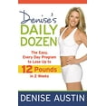 thumbnail image 1 of Pre-Owned Denise's Daily Dozen: The Easy, Every Day Program to Lose Up to 12 Pounds in 2 Weeks (Paperback) 1599952440 9781599952444, 1 of 1