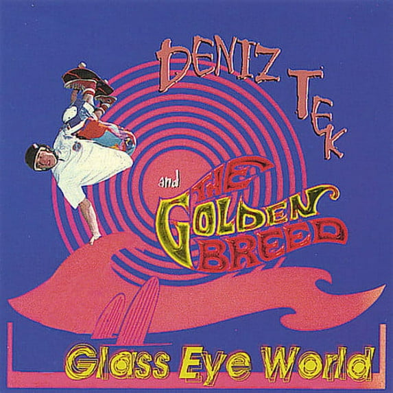 Deniz Tek - Glass Eye World - Music & Performance - CD