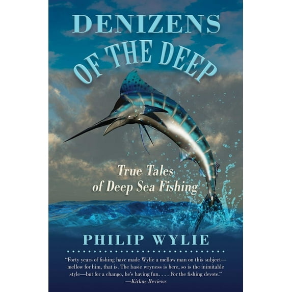 Denizens of the Deep : True Tales of Deep Sea Fishing (Paperback)