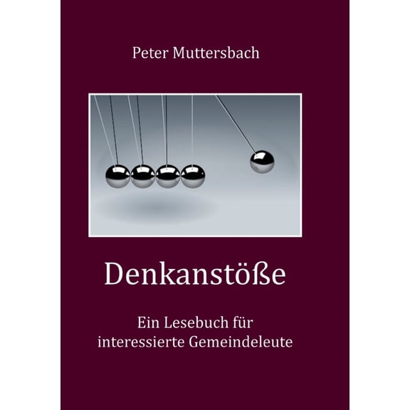 Denkanste: Ein Lesebuch fr interessierte Gemeindeleute, (Paperback)