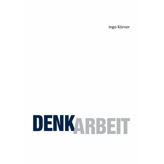 Denkarbeit (Paperback)
