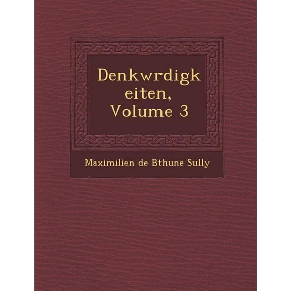 Denkw Rdigkeiten, Volume 3 (Paperback)