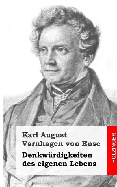 Denkwurdigkeiten Des Eigenen Lebens