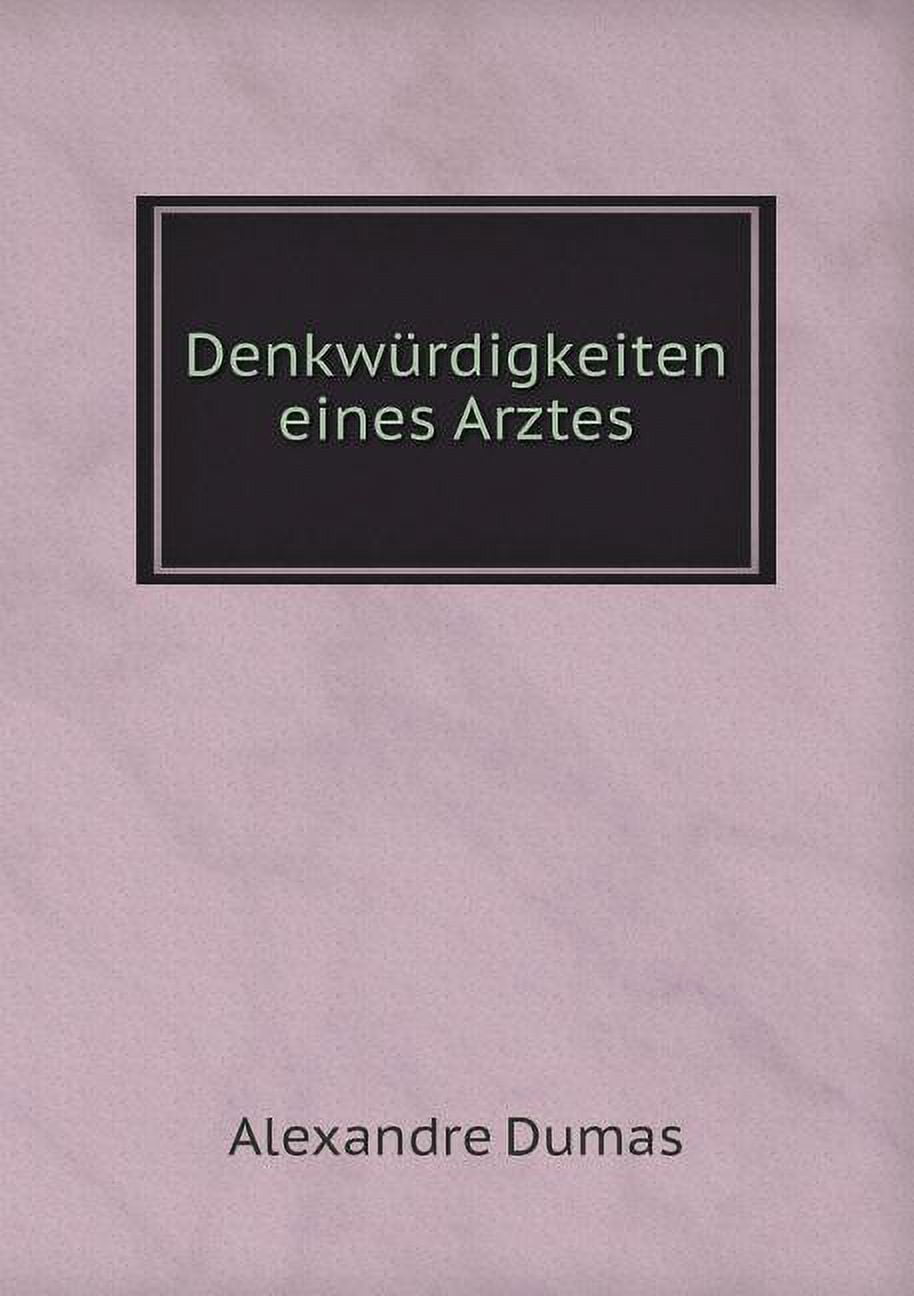 Denkwürdigkeiten eines Arztes (Paperback)