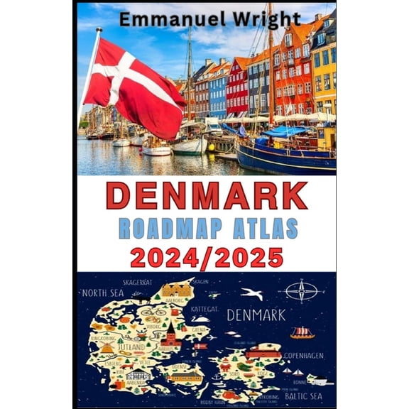 Denmark Roadmap Atlas 2024/2025: 2024/2025 Comprehensive and Updated Maps for Your Denmark Road Trip, (Paperback)