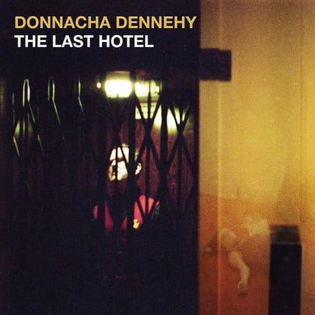 Dennehy / Crash Ensemble / Murfi - Last Hotel - Music & Performance - CD