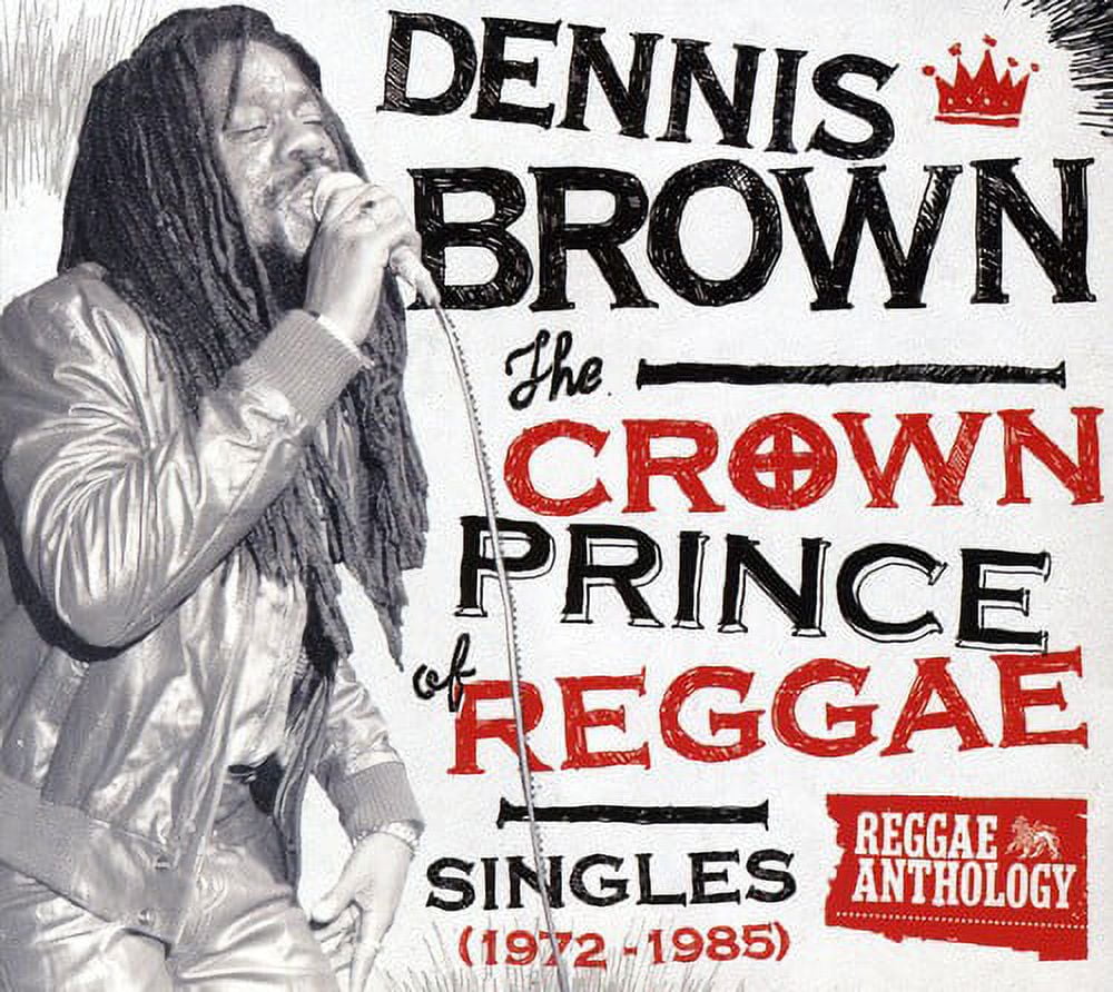 Dennis Brown - The Crown Prince Of Reggae Singles 1972-1985 [2CD and 1DVD] - Music & Performance - CD