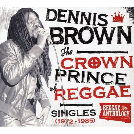 Dennis Brown - The Crown Prince Of Reggae Singles 1972-1985 [2CD and 1DVD] - Music & Performance - CD