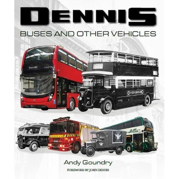 Dennis Buses and Other Vehicles (Hardcover)