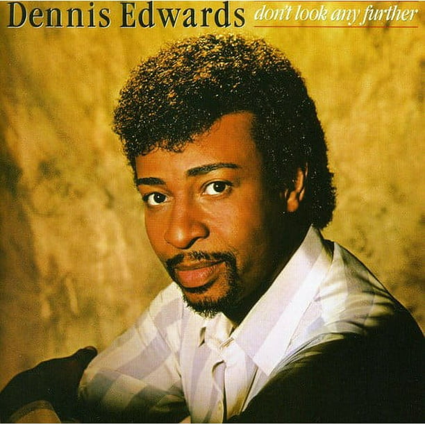 洋楽 DENNIS EDWARDS / DON'T LOOK ANY FURTHER Don't Look Any Further - Wikipedia