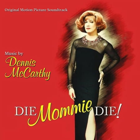 Dennis McCarthy - Die Mommie Die! - Music & Performance - CD