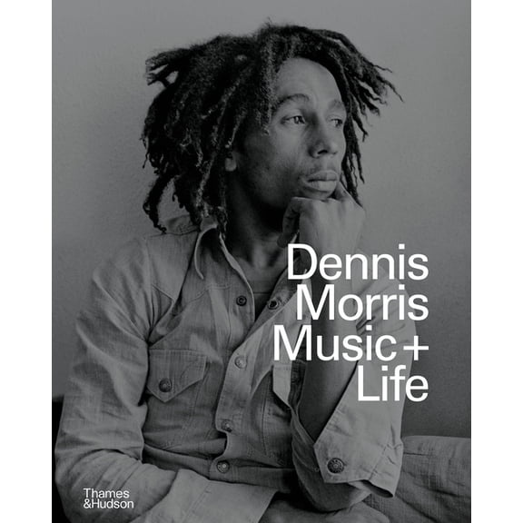 Dennis Morris: Music + Life, (Hardcover)