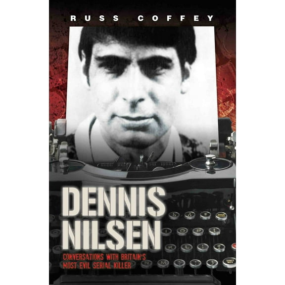 Dennis Nilsen (Paperback)