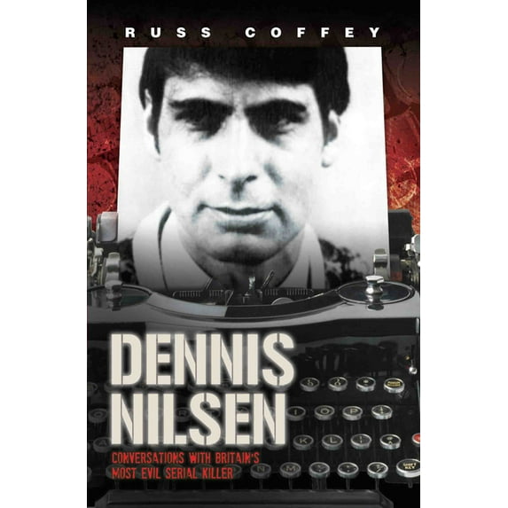 Dennis Nilsen (Paperback)