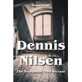 thumbnail image 1 of Dennis Nilsen - The Necrophile Civil Servant, (Paperback), 1 of 1