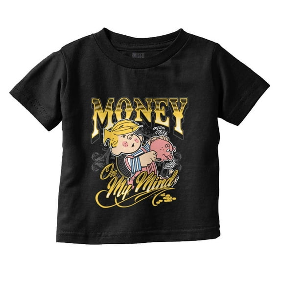 Dennis The Menace Money On My Mind Toddler Boy Girl T Shirt Infant Toddler Brisco Brands 5T