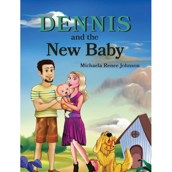 Dennis and the New Baby, (Hardcover)