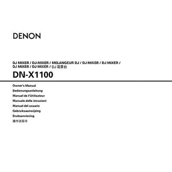 Instruction Manual ONLY for Denon DN-X1100 DJ Mixer Owners Instruction ...