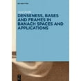 thumbnail image 1 of Denseness, Bases and Frames in Banach Spaces and Applications, (Hardcover), 1 of 1