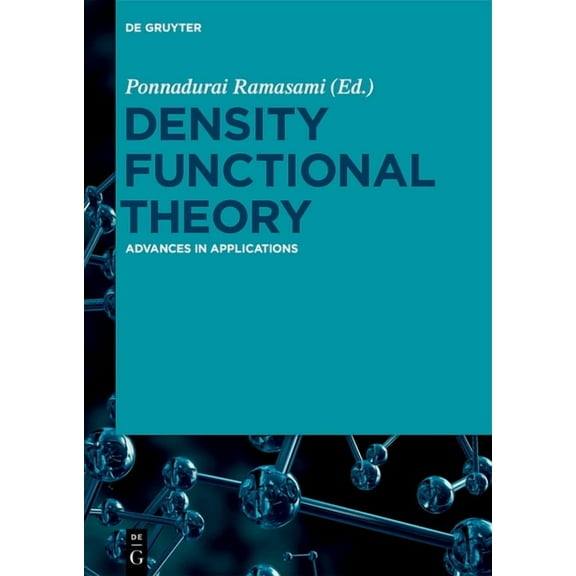 Density Functional Theory: Advances in Applications, (Hardcover)