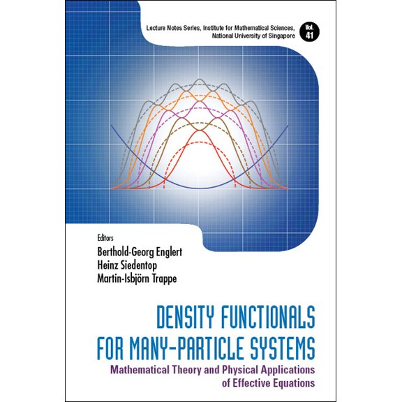 Lecture Notes Series, Inst for Math'l Sc Density Functionals for Many-Particle Systems, (Hardcover)