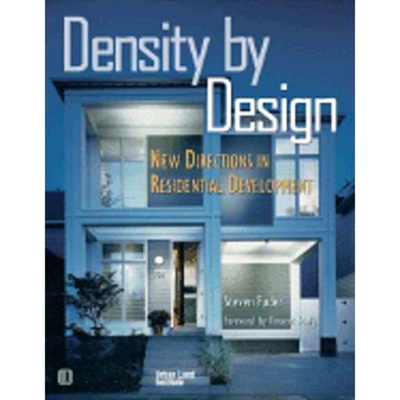 Pre-Owned Density by Design: New Directions in Residential Development (Paperback) 0874208335 9780874208337