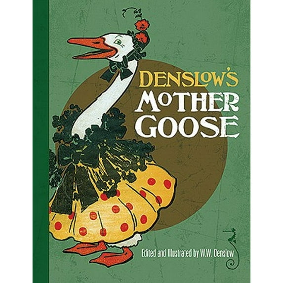 Pre-Owned Denslow's Mother Goose (Hardcover) 0486484661 9780486484662