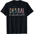 thumbnail image 1 of Dental Assistant Cute Floral Design T-Shirt, 1 of 4