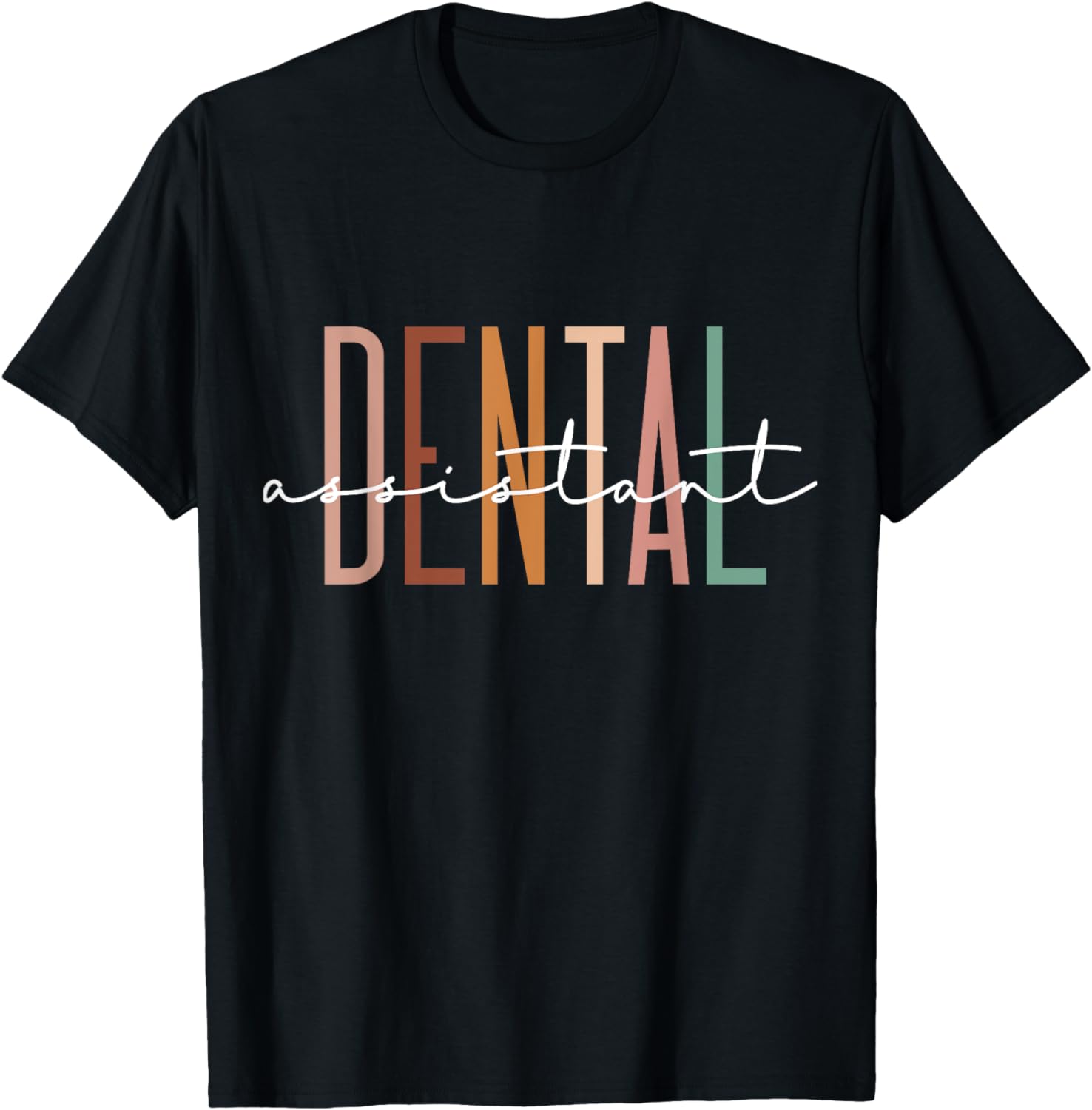 Dental Assistant Dental Hygienist Dentist Appreciation TShirt