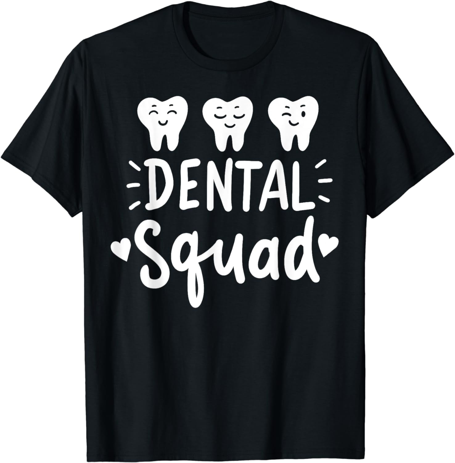 Dental Assistant Dentist Hygienist Dentistry Student Gift T-Shirt Dental Assistant Dentist Hygienist Dentistry Student Gift T-Shirt