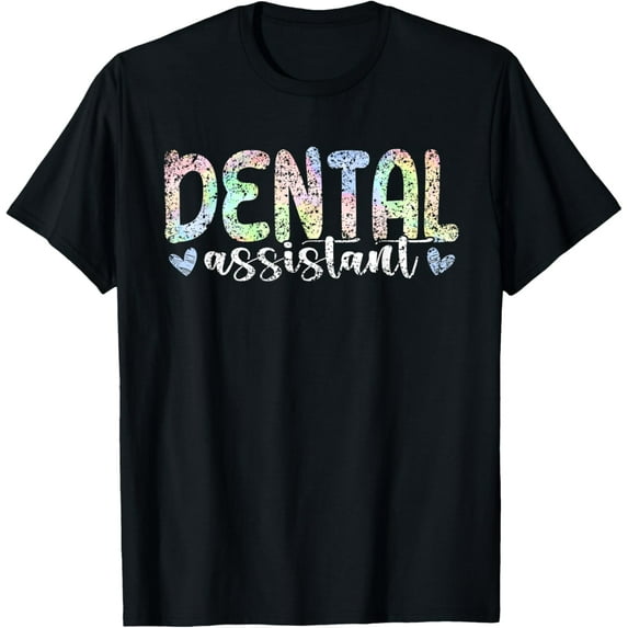 Dental Assistant Job Women Teeth Tooth Dental Assistant T-Shirt