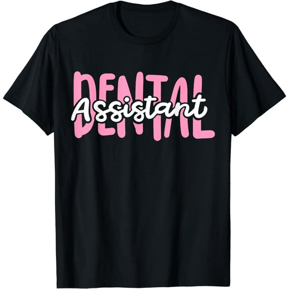 Dental Assistant T-Shirt