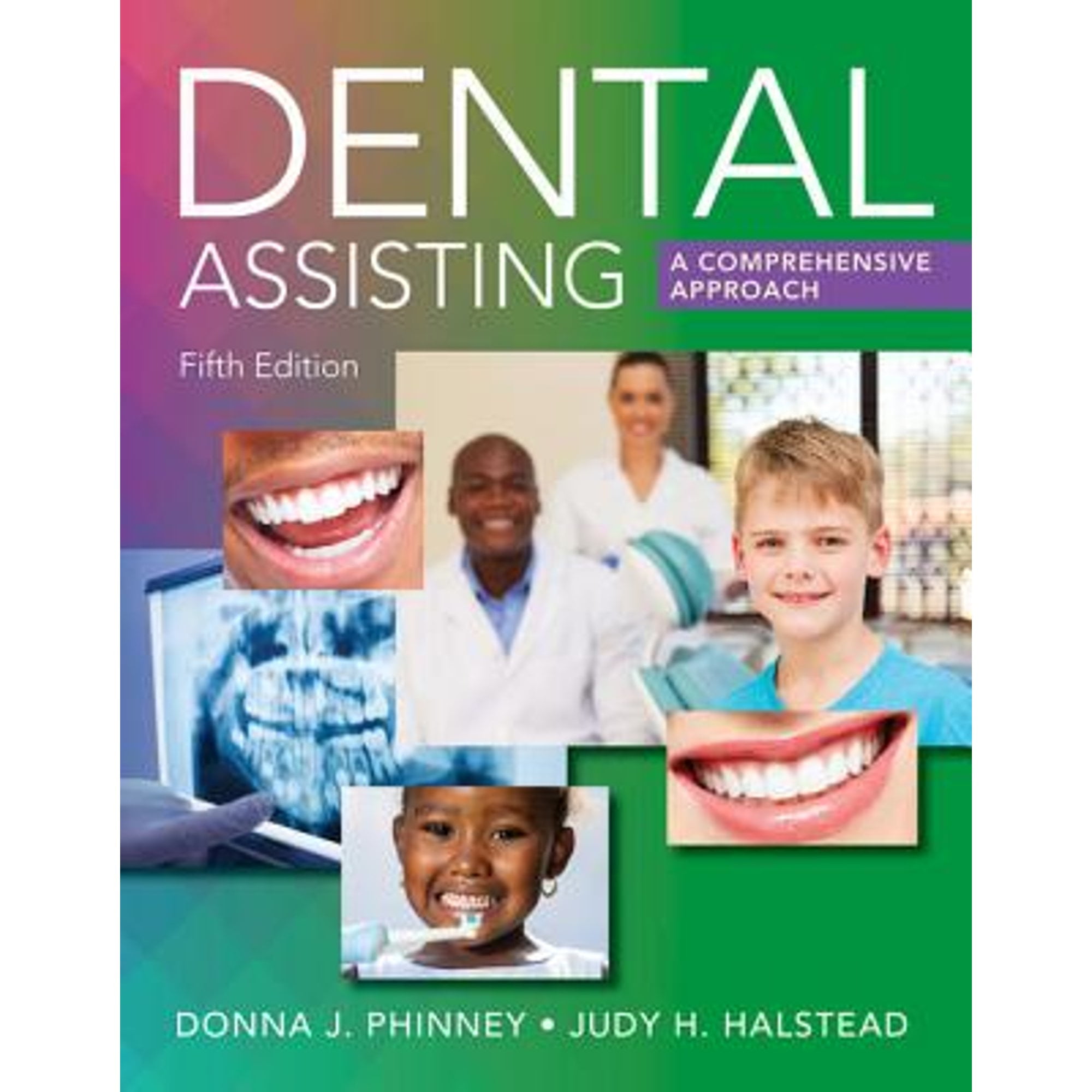 Pre-Owned Dental Assisting: A Comprehensive Approach (Hardcover) 9781305967632