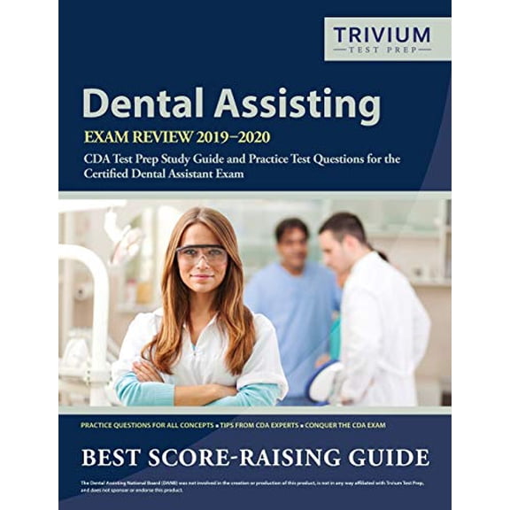 Pre-Owned Dental Assisting Exam Review 2019-2020: CDA Test Prep Study Guide and Practice Test Questions for (Paperback) by Trivium Dental Exam Prep Team