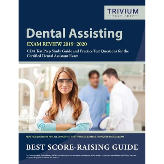 Pre-Owned Dental Assisting Exam Review 2019-2020: CDA Test Prep Study Guide and Practice Test Questions for (Paperback) by Trivium Dental Exam Prep Team
