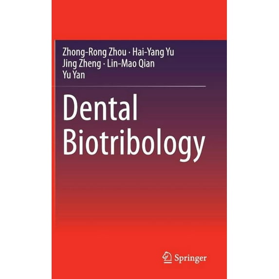Dental Biotribology, (Hardcover)