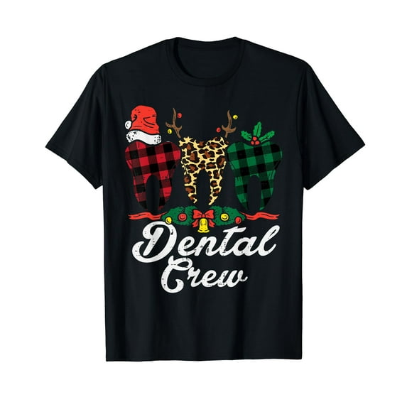 Dental Crew Teeth Dentist Christmas Xmas Men Women T-Shirt